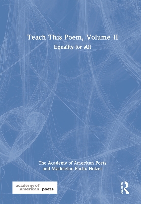 Teach This Poem, Volume II: Equality for All
