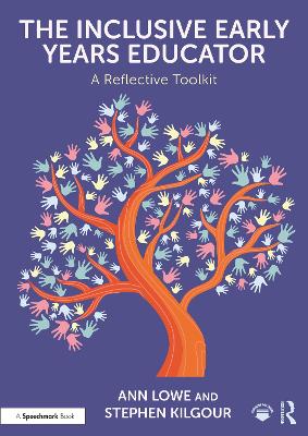 Inclusive Early Years Educator: A Reflective Toolkit