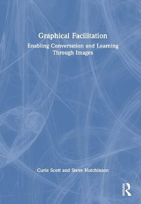 Graphical Facilitation: Enabling Conversation And Learning Through Images