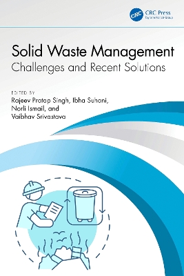 Solid Waste Management: Challenges and Recent Solutions