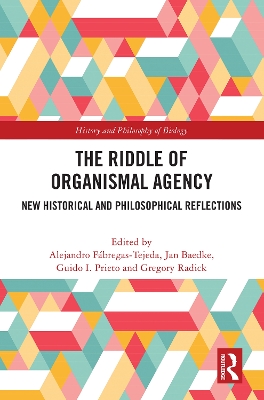 Riddle of Organismal Agency: New Historical and Philosophical Reflections