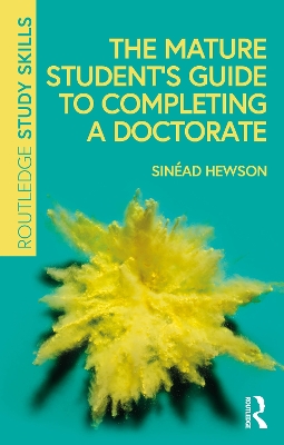 Mature Students Guide to Completing a Doctorate
