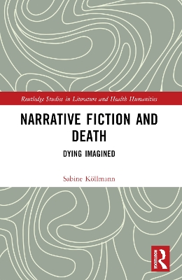 Narrative Fiction and Death: Dying Imagined