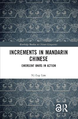 Increments in Mandarin Chinese: Emergent Units in Action