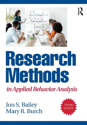 Research Methods in Applied Behavior Analysis 3rd edition