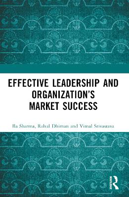 Effective Leadership and Organizations Market Success