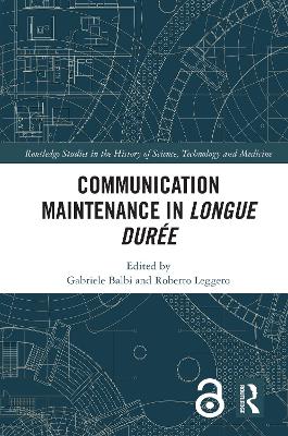Communication Maintenance in Longue Durée