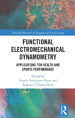 Functional Electromechanical Dynamometry: Applications for Health and Sports Performance