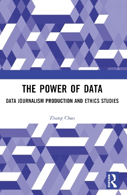 Power of Data: Data Journalism Production and Ethics Studies