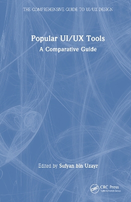 Popular UI/UX Tools: A Comparative Guide