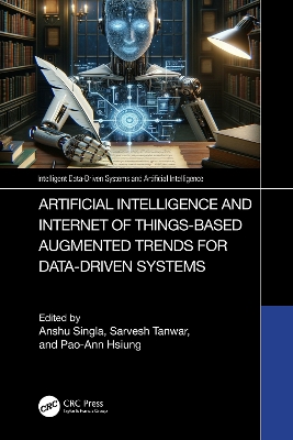 Artificial Intelligence and Internet of Things based Augmented Trends for  Data Driven Systems