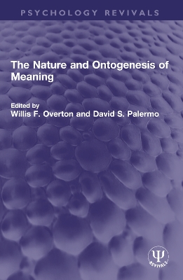 Nature and Ontogenesis of Meaning