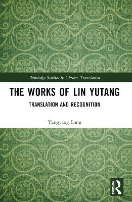 Works of Lin Yutang: Translation and Recognition