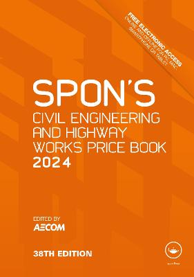 Spon's Civil Engineering and Highway Works Price Book 2024 38th edition