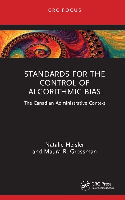 Standards for the Control of Algorithmic Bias: The Canadian Administrative Context