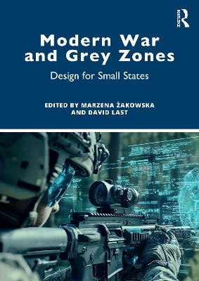 Modern War and Grey Zones: Design for Small States