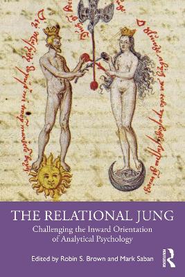 Relational Jung: Challenging the Inward Orientation of Analytical Psychology