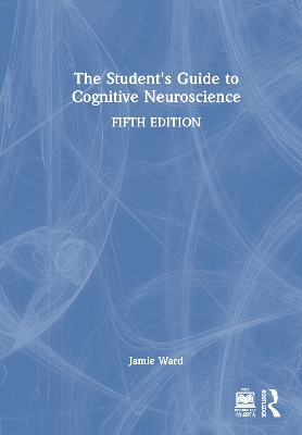Student's Guide to Cognitive Neuroscience 5th edition