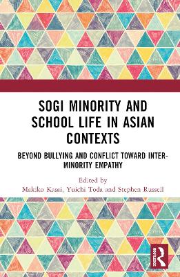 SOGI Minority and School Life in Asian Contexts: Beyond Bullying and Conflict Toward Inter-Minority Empathy