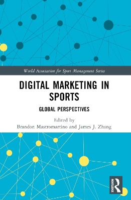 Digital Marketing in Sports: Global Perspectives