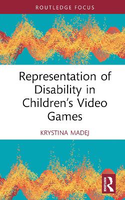 Representation of Disability in Childrens Video Games