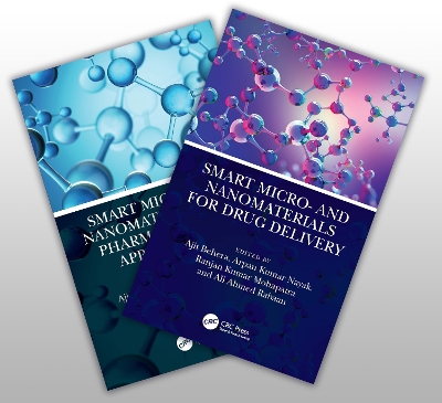 Smart Micro- and Nanomaterials for Drug Delivery and Pharmaceutical  Applications, Two-Volume Set