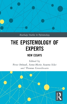Epistemology of Experts: New Essays