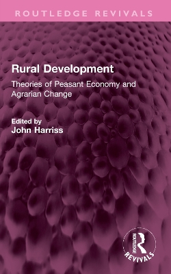 Rural Development: Theories of Peasant Economy and Agrarian Change