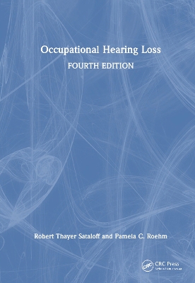 Occupational Hearing Loss, Fourth Edition 4th edition