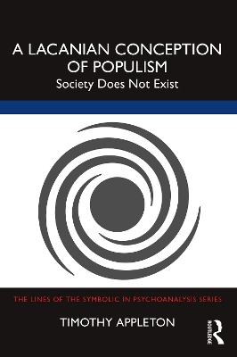 Lacanian Conception of Populism: Society Does Not Exist