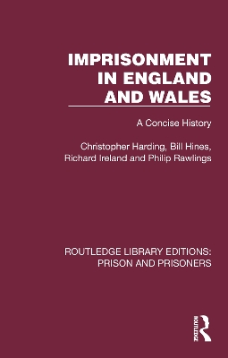 Imprisonment in England and Wales: A Concise History