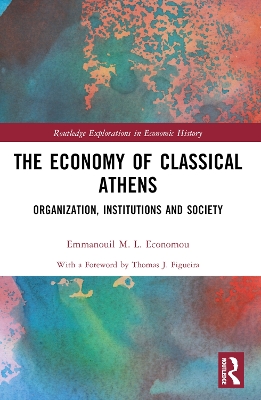 Economy of Classical Athens: Organization, Institutions and Society