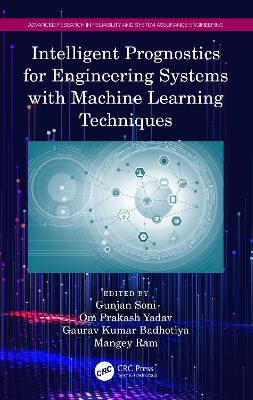 Intelligent Prognostics for Engineering Systems with Machine Learning  Techniques