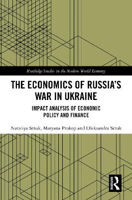 Economics of Russias War in Ukraine: Impact Analysis of Economic Policy and Finance