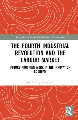 Fourth Industrial Revolution and the Labour Market: Future-proofing Work in the Innovation Economy