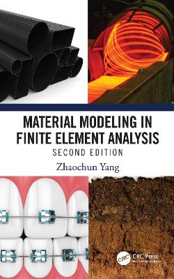 Material Modeling in Finite Element Analysis 2nd edition
