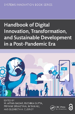Handbook of Digital Innovation, Transformation, and Sustainable Development  in a Post-Pandemic Era