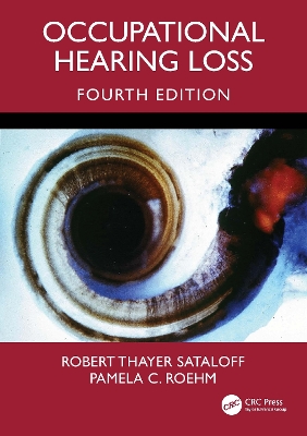 Occupational Hearing Loss, Fourth Edition 4th edition