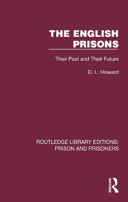English Prisons: Their Past and Their Future
