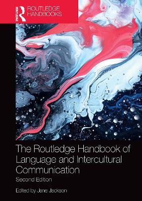 Routledge Handbook of Language and Intercultural Communication 2nd edition