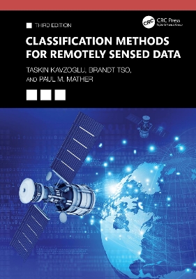 Classification Methods for Remotely Sensed Data 3rd edition