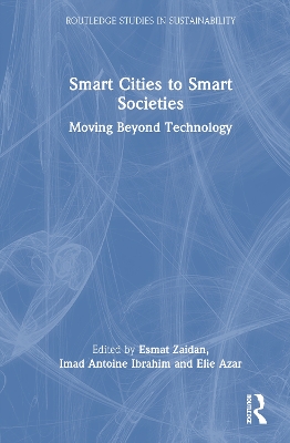 Smart Cities to Smart Societies: Moving Beyond Technology