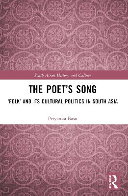 Poets Song: Folk and its Cultural Politics in South Asia