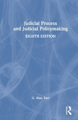 Judicial Process and Judicial Policymaking 8th edition