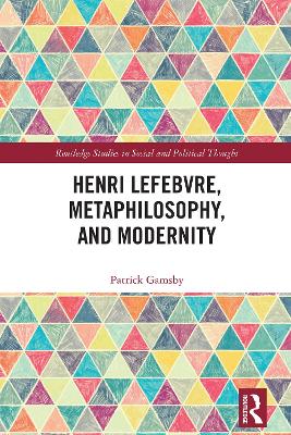 Henri Lefebvre, Metaphilosophy, and Modernity