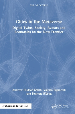 Cities in the Metaverse: Spatial Computing, Digital Twins, Avatars, Economics and Digital Habitation  on the New Frontier