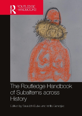 Routledge Handbook of Subalterns across History