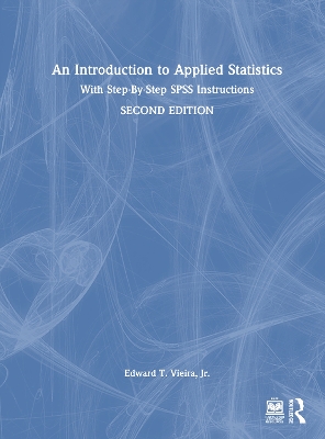 Introduction to Applied Statistics: With Step-By-Step SPSS Instructions 2nd edition