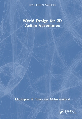 World Design for 2D Action-Adventures: Level Design Practices