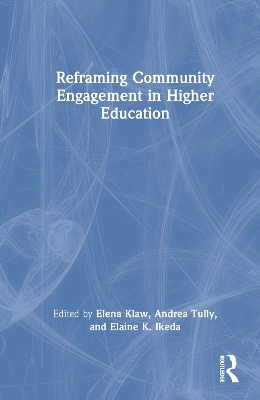 Reframing Community Engagement in Higher Education: Shifting Paradigms